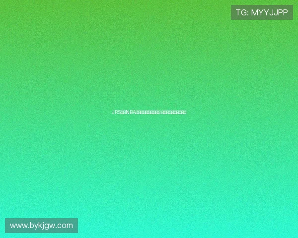 JRS直播NBA精彩录像回放全程回顾 球迷必看经典赛事合集